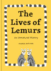 The Lives of Lemurs