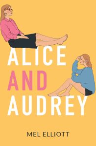 Alice and Audrey