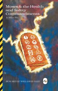 Moses & the Health and Safety commandments