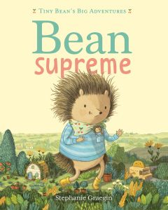 Bean Supreme (Tiny Bean's Big Adventures, Book #2)