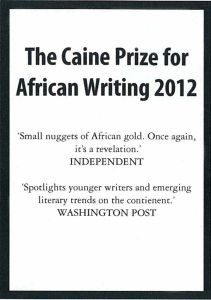 The Caine Prize for African Writing 2012