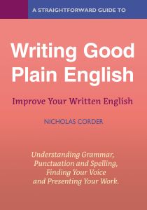 A Straightforward Guide to Writing Good Plain English