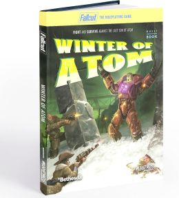 Fallout: The Roleplaying Game - Winter Of Atom Book