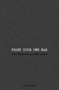 Fight Your Own War