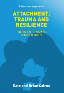 Attachment, Trauma and Resilience
