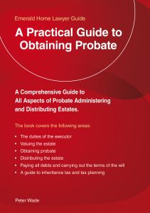 A Practical Guide to Obtaining Probate