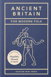 Ancient Britain for Modern Folk