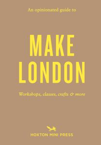 An Opinionated Guide to Make London