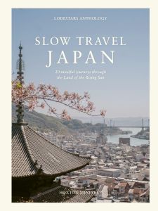 Slow Travel Japan