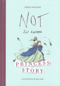 Not Just Another Princess Story