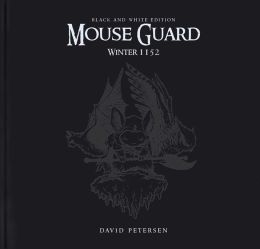 Mouse Guard Volume 2: Winter 1152 Black & White Limited Edition