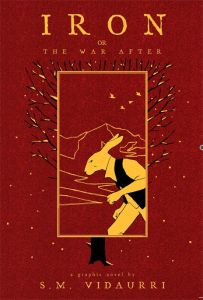 Iron: Or, the War After