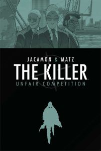 The Killer: Unfair Competition
