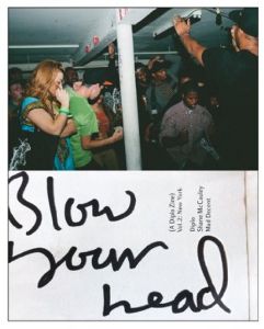 Blow Your Head (A Diplo Zine)