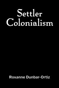Settler Colonialism