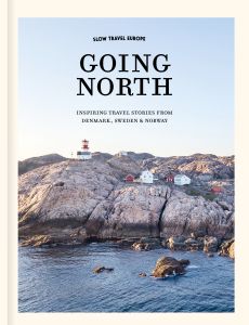 Slow Travel Europe: Going North