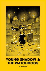 Young Shadow & the Watchdogs