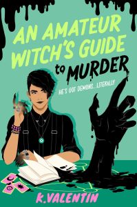 An Amateur Witch's Guide to Murder