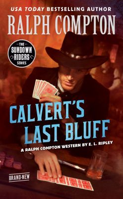 Ralph Compton Calvert's Last Bluff