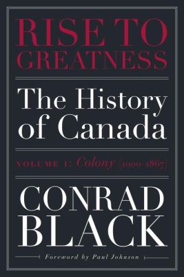 Rise to Greatness, Volume 1: Colony (1603-1867)