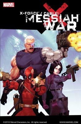 X-force Cable: Messiah War