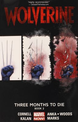 Wolverine: Three Months To Die Book 2