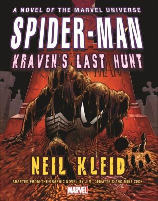 Spider-Man: Kraven's Last Hunt Prose Novel