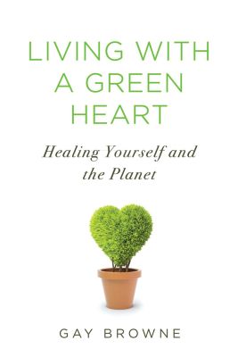 Living With A Green Heart