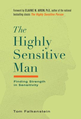 The Highly Sensitive Man