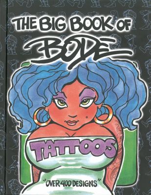 The Big Book of Bode Tattoos