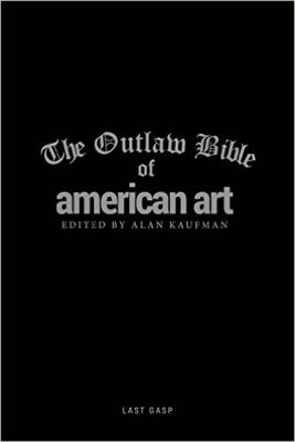 The Outlaw Bible of American Art