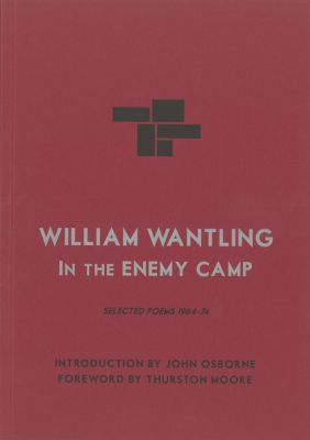 William Wantling: In the Enemy Camp