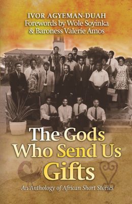 The Gods Who Send Us Gifts