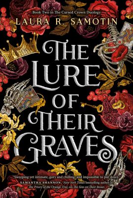 The Lure of Their Graves