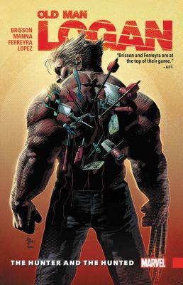 Wolverine: Old Man Logan Vol. 9 - The Hunter and The Hunted