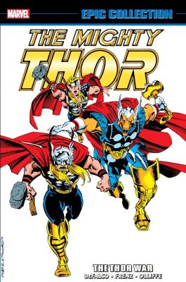 Thor Epic Collection: The Thor War