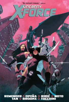 Uncanny X-Force by Rick Remender Omnibus (New Printing 2)