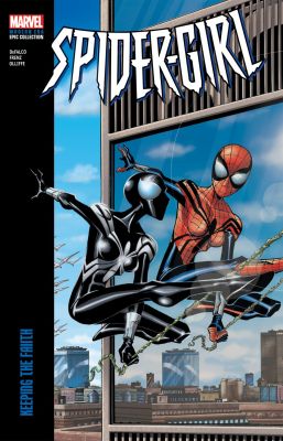 Spider-Girl Modern Era Epic Collection: Keeping The Faith