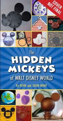 The Hidden Mickeys of Walt Disney World