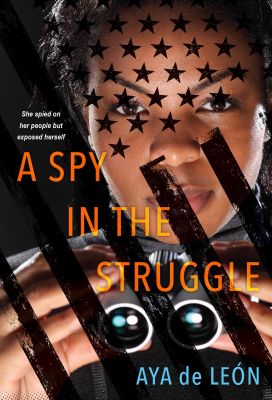 A Spy in the Struggle