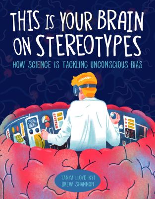 This Is Your Brain on Stereotypes