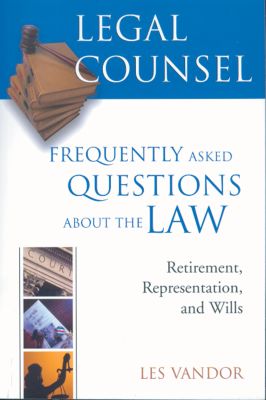 Legal Counsel, Book Three: Retirement, Representation , and Wills