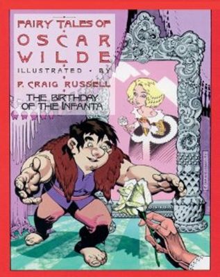 Fairy Tales of Oscar Wilde Vol.3, The: The Birthday of the Infanta