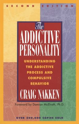 The Addictive Personality