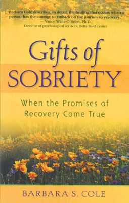 The Gifts of Sobriety