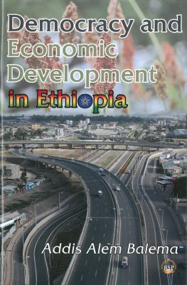 Democracy and Economic Development in Ethiopia