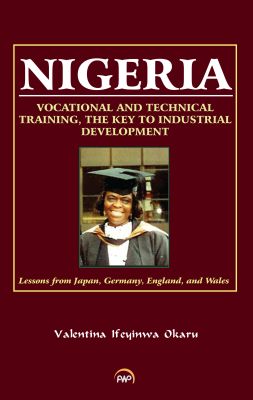 Nigeria: Vocational and Technical Training, the Key to Industrial Development