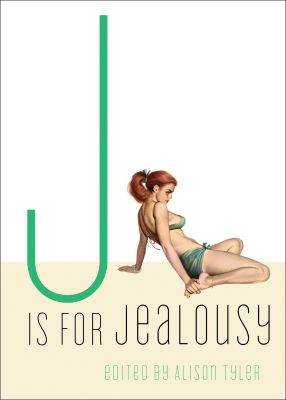 J is for Jealousy