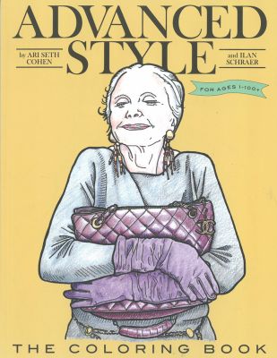 Advanced Style: The Coloring Book