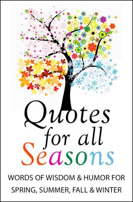 Quotes for All Seasons